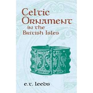   British Isles (Celtic, Irish) E.T. Leeds 9780486420851 