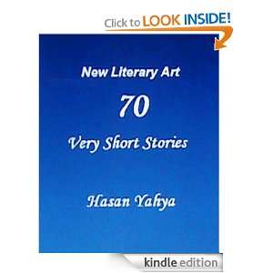 New Literary Art  70 Very Short Stories Hasan Yahya  