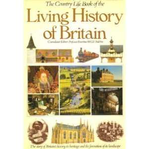  Country Life Book of the Living History of Britain 