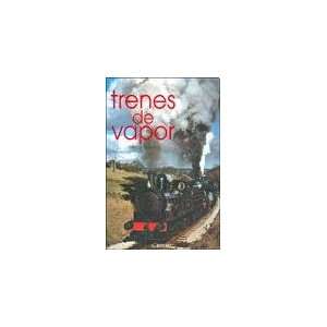  TRENES DE VAPOR (9788445907375) BROWN HENRY Books
