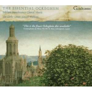    The Essential Ockeghem Johannes Ockeghem, The Clerks Group Music