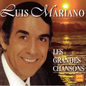  Les Grandes Chansons Luis Mariano Music