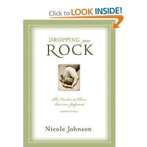  Dropping Your Rock (9781401605322) Nicole Johnson Books