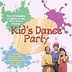 Various Artists   The Kid`s Dance Express Kids Dance Party 