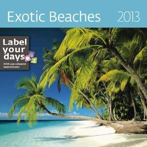  Exotic Beaches 2013 Wall Calendar