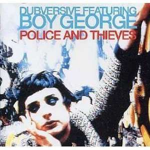 Police and Thieves Boy George, Dubversive Music