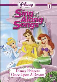 Disney Princess Sing Along Songs   Vol. 1 Once Upon a Dream (DVD 