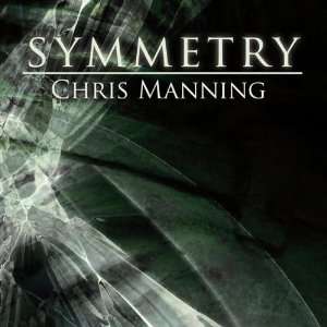  Symmetry Chris Manning Music