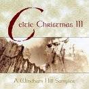 13 celtic christmas iii by celtic christmas windham hill series listen 