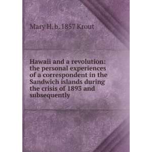  Hawaii and a Revolution KROUT MARY H Books