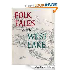 Folk Tales Of The West Lake Gladys Yang  Kindle Store