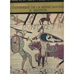  La Tapisserie de la Reine Mathilde A Bayeux Various 