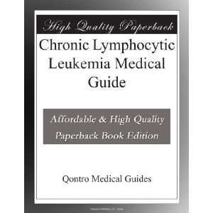  Chronic Lymphocytic Leukemia Medical Guide Qontro Medical 