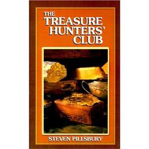    The Treasure Hunters Club (9781587219603) Steven Pillsbury Books
