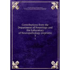 com Contributions from the Department of Neurology and the Laboratory 