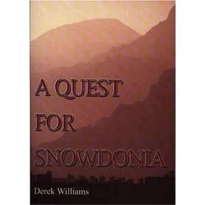    A Quest for Snowdonia (9780863816802) Derek Williams Books