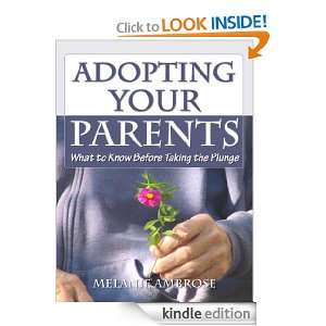Adopting Your Parents What to Know Before Taking the Plunge Melanie 