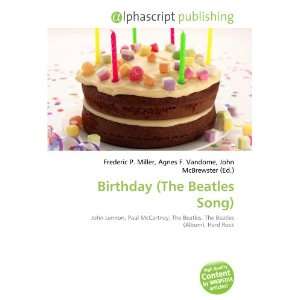 Birthday (The Beatles Song) (9786133722361) Books