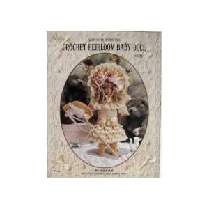  Crochet Heirloom Baby Doll (Baby Sister Fashion Doll, Vol 