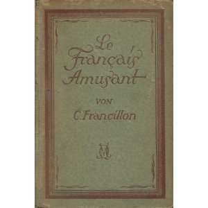  Le Francais Amusant Eine Sammlung von Anekdoten 