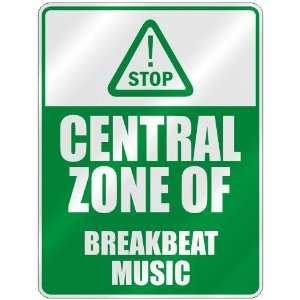    CENTRAL ZONE OF BREAKBEAT  PARKING SIGN MUSIC