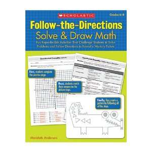  FOLLOW THE DIRECTIONS SOLVE & DRAW