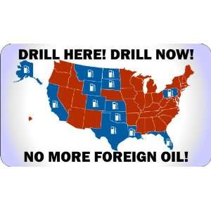  Drill Here Drill Now No More Foreign Oil