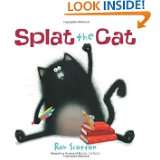 Splat the Cat by Rob Scotton (Jul 1, 2008)