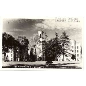   Vintage Postcard   Blanchard Hall   Wheaton College   Wheaton Illinois