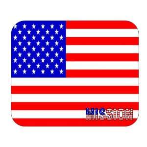  US Flag   Mission, Texas (TX) Mouse Pad 