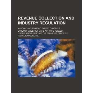 Revenue collection and industry regulation alcohol and tobacco export 