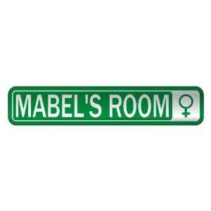   MABEL S ROOM  STREET SIGN NAME