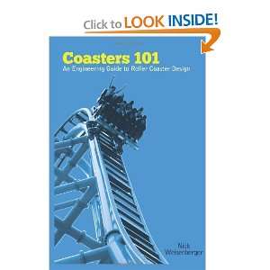  Coasters 101 An Engineering Guide to Roller Coaster 