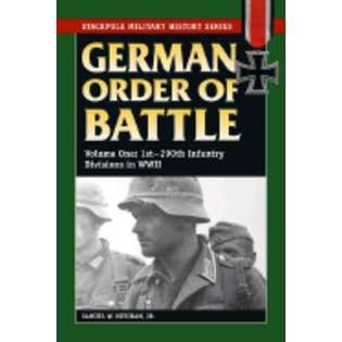 Stackpole Books German Order of Battle, Volume 1 1st 290th Infantry 