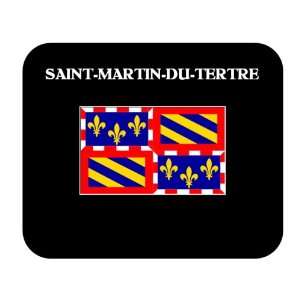   France Region)   SAINT MARTIN DU TERTRE Mouse Pad 