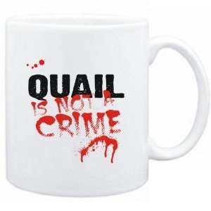  Mug White  Being a  Quail is not a crime  Animals 