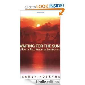 Waiting for the Sun A Rock and Roll History of Los Angeles Barney 