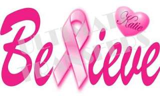 Breast Cancer Awareness Believe Iron on Transfer  