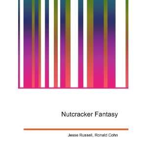  Nutcracker Fantasy Ronald Cohn Jesse Russell Books