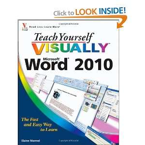  Teach Yourself VISUALLY Word 2010 (Teach Yourself VISUALLY 