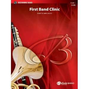 First Band Clinic (A Warm Up and Fundamental Sequence for Concert Band 