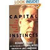 Capital Instincts Life as an Entrepreneur, Financier, and Athlete by 