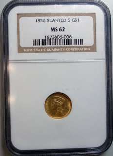 1856 SLANTED 5 GOLD DOLLAR NGC MS 62  