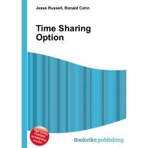 Time Sharing Option Ronald Cohn Jesse Russell  Books