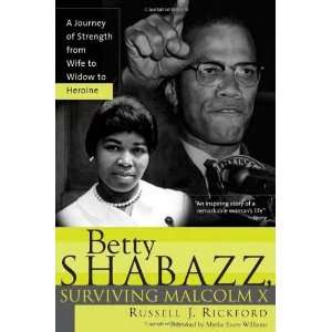  Betty Shabazz, Surviving Malcolm X A Journey of Strength 