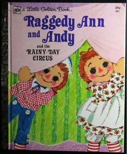 RAGGEDY ANN & ANDY RAINY DAY LITTLE GOLDEN BOOK 59¢  