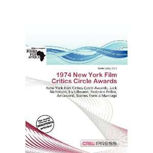  1974 New York Film Critics Circle Awards (9786137089798 