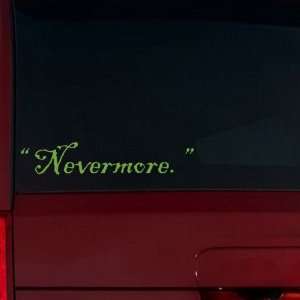  Nevermore Window Decal (Lime Tree Green) Automotive