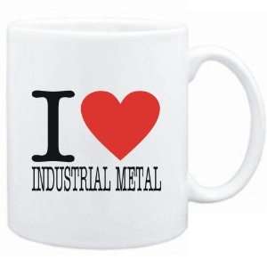 Mug White  I LOVE Industrial Metal  Music  Sports 