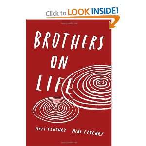  Brothers On Life [Paperback] Matt Czuchry Books